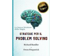 Strategie per la Risoluzione dei Problemi: La nuova Struttura della Magia
