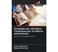 Strategie per stimolare l'interesse per la lettura nell'infanzia
