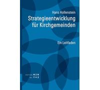 Strategieentwicklung für Kirchgemeinden: Ein Leitfaden