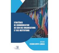 Stratégies de Communication au sein des organisations et des institutions