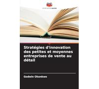 Stratégies d'innovation des petites et moyennes entreprises de vente au détail
