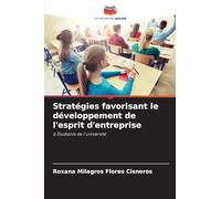 Stratégies favorisant le développement de l'esprit d'entreprise: à Étudiants de l'université