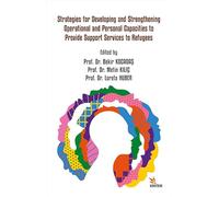 Strategies for Developing and Strengthening Operational and Personal Capacities to Provide Support Services to Refugees