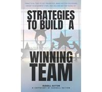 Strategies to Build a Winning Team: