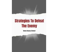 STRATEGIES TO DEFEAT THE ENEMY