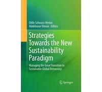 Strategies Towards The New Sustainability Paradigm - Odile Schwarz-Herion - 2018