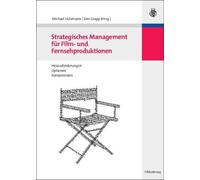 Strategisches Management für Film- und Fernsehproduktionen (Tascabile)