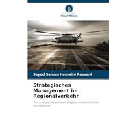 Strategisches Management im Regionalverkehr: Iran und die VAE auf dem Weg zur wirtschaftlichen Konnektivität