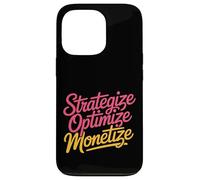 Strategize Optimize Monetize Business Entrepreneur - Custodia per iPhone 13 Pro