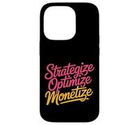 Strategize Optimize Monetize Business Entrepreneur - Custodia per iPhone 14 Pro