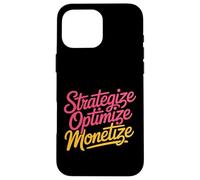 Strategize Optimize Monetize Business Entrepreneur - Custodia per iPhone 16 Pro Max