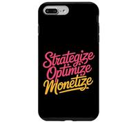 Strategize Optimize Monetize Business Entrepreneur - Custodia per iPhone 7 Plus/8 Plus