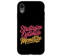 Strategize Optimize Monetize Business Entrepreneur - Custodia per iPhone XR