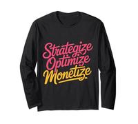 Strategize Optimize Monetize Business Entrepreneur - Maglia a Manica