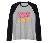 Strategize Optimize Monetize Business Entrepreneur - Maglia con Maniche Raglan