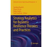 Strategy Analytics for Business Resilience Theories and Practices: 33