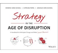 Henrik Von Scheel Ciprian Popa Joshua Von Strategy in the Age of Dis (Tascabile)