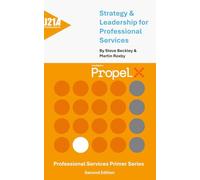 Strategy & Leadership for Professional Services: Second Edition