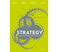 Strategy: Theory, Practice, Implementation
