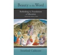 Stratford Caldecott Beauty in the Word (Copertina rigida)