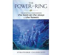 Stratford Caldecott The Power of the Ring (Tascabile)