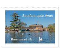 Stratford upon Avon - Shakespeare-Stadt (Wandkalender 2026 DIN A3 quer), CALVENDO Monatskalender: Stratford upon Avon ist bekannt als der Geburtsort von William Shakespeare.