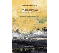 Strati d'animo. Raccolta di poesie nelle pieghe del mio tempo