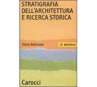 Stratigrafia dell'architettura e ricerca storica