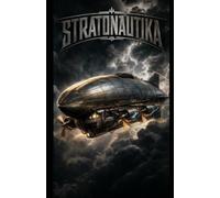 Stratonautika: The Tethered Age