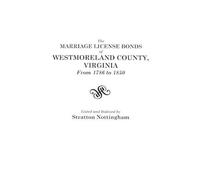 Stratton Nottin Marriage License Bonds of Westmoreland County, Virgi (Tascabile)