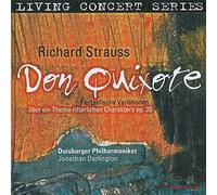 Strauss/Darlington/Duisburg Philharmonic Orch - Living Concert Series. Don Quixote