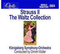 Strauss II - The Waltz Collection