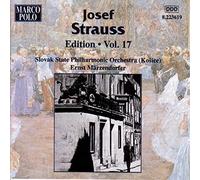 Strauss Josef - Edition Vol.17: Danze Opp.248, 235,