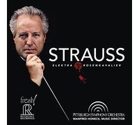 Strauss/ Pittsburgh Symphony Orchestra/ Honeck - Richard Strauss: Elektra And Der Rosenkavalier