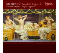 Strauss R. - Complete Songs, Vol. 6