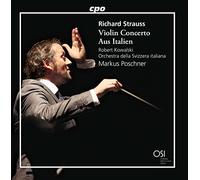 STRAUSS, R. - VIOLIN CONCERTO & AUS ITA