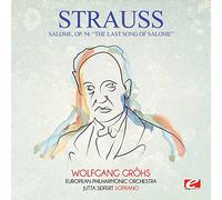 Strauss - Salome Op. 54: The Last Song Of Salome