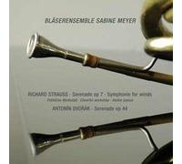Strauss: Serenade, Op. 7; Symphonie for Winds- Cheerful Workshop / Dvor?k: Serenade for Winds, Op. 44 (2008-02-12)