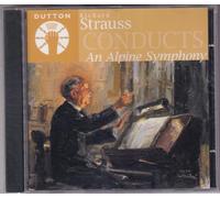 Strauss - Strauss Conducts An Alpine Symph.