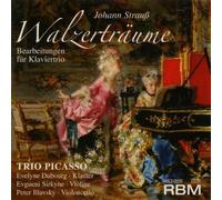 Strauss/ Trio Picasso - Walzertraume-Bearbeitungen