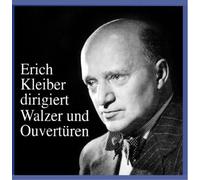 Strauss/Von Suppe - Kleiber Conducts Waltzes & Overtures