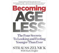 Strauss Zelnick Becoming Ageless (Copertina rigida)