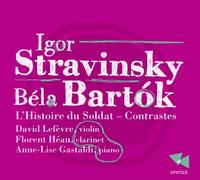 Igor Stravinsky Igor Stravinsky: L'Histoire Du Soldat/Bela Bartok: Contrast (CD)