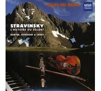 Stravinsky/Bartok - Stravinsky: L'Histoire Du Soldat