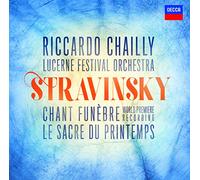 Stravinsky/ Chailly, Riccardo - Stravinsky: Chant Funebre / Le Sacre De Printemps