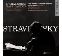 Stravinsky/ Choir Of St Mary's Cathedral - Stravinsky: Choral Works