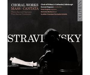Stravinsky/ Choir Of St Mary's Cathedral - Stravinsky: Choral Works