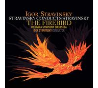 Stravinsky, Igor - Stravinsky Conducts Stravinsky: Firebird