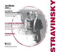 Stravinsky/ Roth/ Les Siecles - Le Sacre Du Printemps Petrouchka
