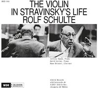 Igor Stravinsky Rolf Schulte: The Violin in Stravinsky's Life (CD) Album